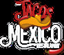 Tacos Mexico Restaurant